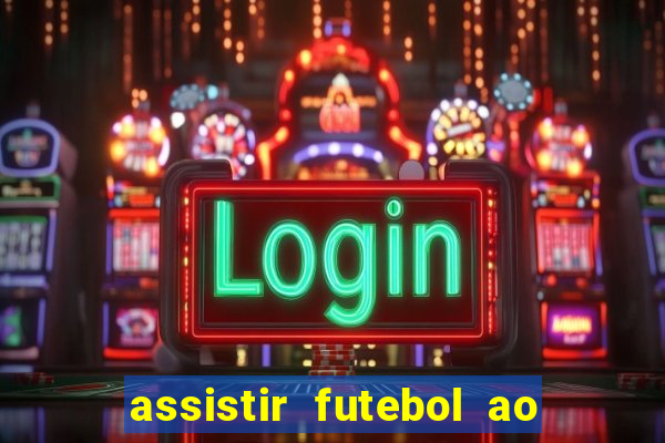 assistir futebol ao vivo gratis palmeiras